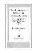 Cover of: The renewal of literature by Poirier, Richard.