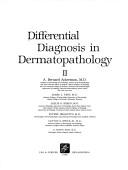 Cover of: Differential diagnosis in dermatopathology II
