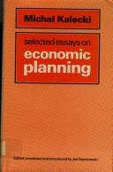 Cover of: Selected essays on economic planning by Michał Kalecki