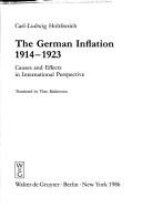 Cover of: The German inflation, 1914-1923: causes and effects in international perspective