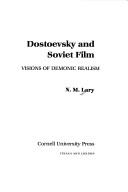 Cover of: Dostoevsky and Soviet film | N. M. Lary