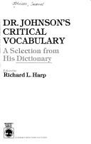 Cover of: Dr. Johnson's critical vocabulary: a selection from his dictionary