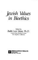 Cover of: Jewish values in bioethics