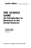 The science game by Neil McK Agnew, Neil M. Agnew, Sandra W. Pyke
