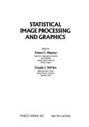 Cover of: Statistical image processing and graphics