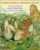 Cover of: Rabbit makes a monkey of lion by Verna Aardema