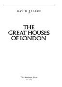 Cover of: The great houses of London