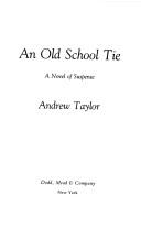 An old school tie by Taylor, Andrew