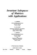Cover of: Invariant subspaces of matrices with applications by Gohberg, I.