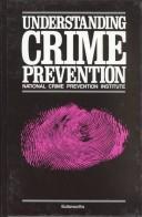 Cover of: Understanding crime prevention