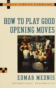 Cover of: How to Play Good Opening Moves (Chess)