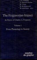 Cover of: The Fergusonian impact: in honor of Charles A. Ferguson on the occasion of his 65TH birthday