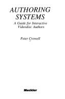 Authoring systems by Peter Crowell