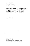 Talking with computers in natural language by Popov, Ė. V.