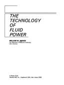 Cover of: The technology of fluid power