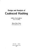 Cover of: The design and analysis of coalesced hashing by Jeffrey Scott Vitter