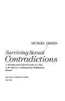 Cover of: Surviving sexual contradictions: a startling and different look at a day in the life of a contemporary professional woman