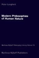 Cover of: Modern philosophies of human nature: their emergence from Christian thought