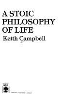 Cover of: A Stoic philosophy of life