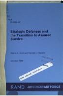 Cover of: Strategic defenses and the transition to assured survival by Kent, Glenn A.