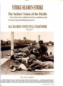 Cover of: Brotherhood of the sea: a history of the Sailors' Union of the Pacific, 1885-1985