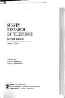 Cover of: Telephone survey methods: sampling, selection, and supervision