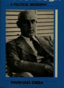 Cover of: Mohammad Mossadegh by Farhad Diba