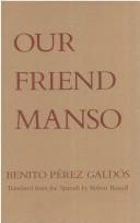 Cover of: Our friend Manso by Benito Pérez Galdós