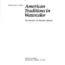 Cover of: American traditions in watercolor: the Worcester Art Museum collection