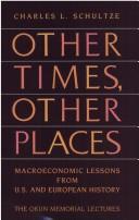 Cover of: Other times, other places: macroeconomic lessons from U.S. and European history