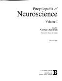 Cover of: Encyclopedia of neuroscience by edited by George Adelman ; foreword by Francis O. Schmitt.