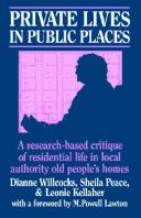 Cover of: Private lives in public places by Dianne M. Willcocks