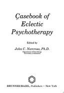 Cover of: Casebook of eclectic psychotherapy