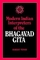 Cover of: Modern Indian interpreters of the Bhagavadgita by edited by Robert N. Minor.