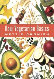 Cover of: New Vegetarian Basics by Nettie Cronish