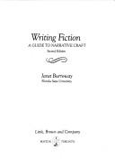 Cover of: Writing fiction by Janet Burroway