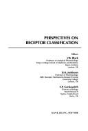 Perspectives on receptor classification by J. W. Black