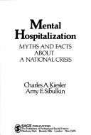 Cover of: Mental hospitalization by Charles A. Kiesler
