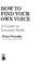 Cover of: How to find your own voice