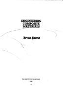 Engineering composite materials by Bryan Harris
