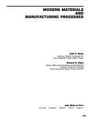 Cover of: Modern materials and manufacturing processes by Neely, John