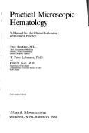 Cover of: Practical microscopic hematology by Fritz Heckner