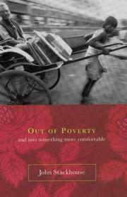 Out of poverty by Stackhouse, John.