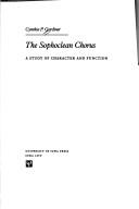 Cover of: The Sophoclean chorus: a study of character and function