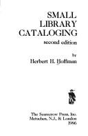 Cover of: Small library cataloging by Herbert H. Hoffman