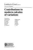 Cover of: Contributions to modern calculus of variations