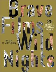 Cover of: Brave films, wild nights: 25 years of festival fever
