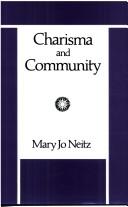 Cover of: Charisma and community: a study of religious commitment within the charismatic renewal