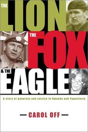 The Lion, the Fox and the Eagle by Carol Off