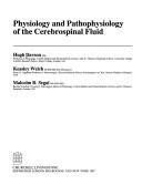 Cover of: Physiology and pathophysiology of the cerebrospinal fluid by Hugh Davson
